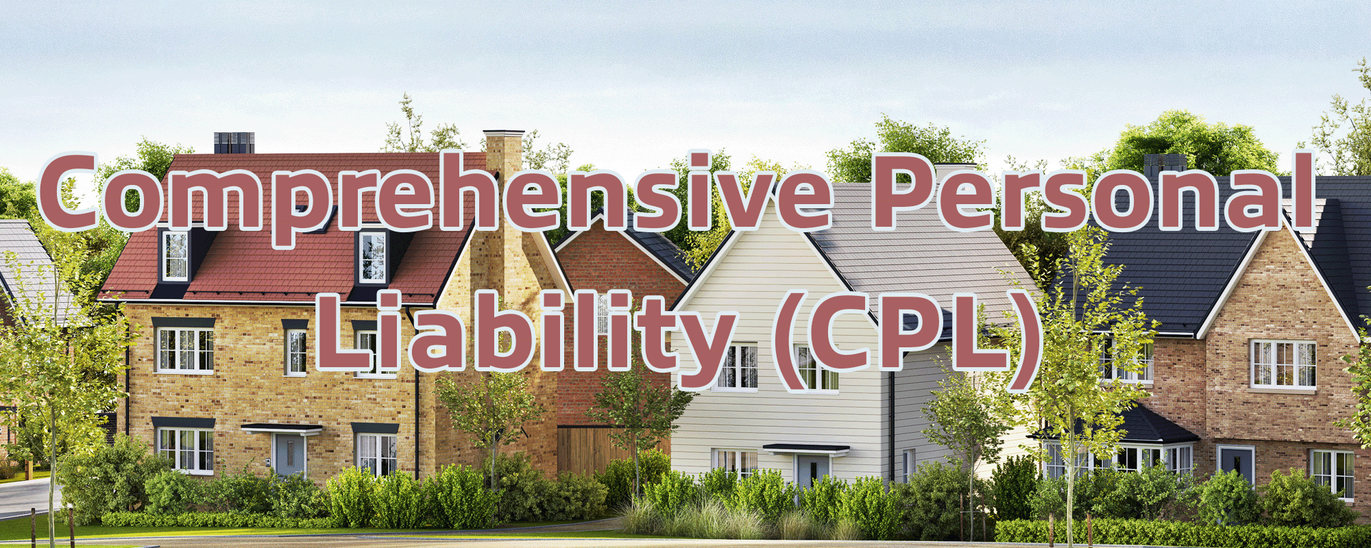 Comprehensive Personal Liability CPL